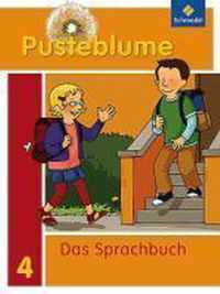 Pusteblume 4. Das Sprachbuch. Schülerband - Ausgabe 2010 für Berlin, Brandenburg, Mecklenburg-Vorpommern und Sachsen-Anhalt