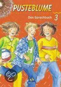 Pusteblume. Das Sprachbuch 3. Schülerband. Druckschrift. Berlin, Bremen, Hamburg, Hessen, Niedersachsen, Nordrhein-Westfalen, Rheinland-Pfalz, Saarland, Schleswig-Holstein