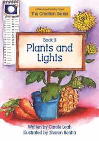 Plants and Lights: Book 3