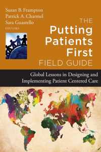 The Putting Patients First Field Guide