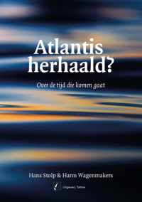 Atlantis herhaald?