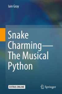 Snake Charming - The Musical Python
