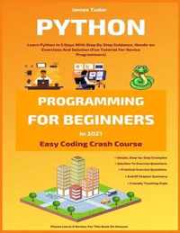 Python Programming For Beginners In 2021