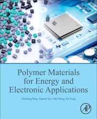 Polymer Materials for Energy and Electronic Applications