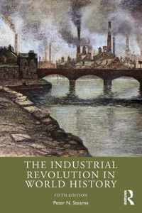 The Industrial Revolution in World History