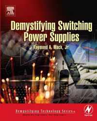 Demystifying Switching Power Supplies