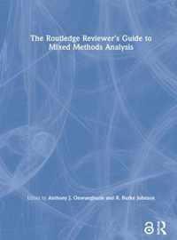 The Routledge Reviewer's Guide to Mixed Methods Analysis