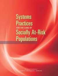 Systems Practices for the Care of Socially At-Risk Populations