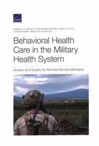 Behavioral Health Care in the Military Health System