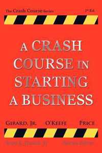A Crash Course in Starting a Business