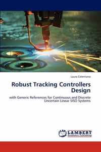 Robust Tracking Controllers Design