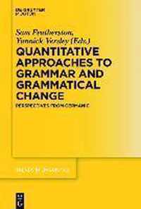 Quantitative Approaches to Grammar and Grammatical Change