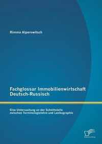 Fachglossar Immobilienwirtschaft Deutsch-Russisch