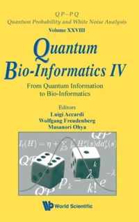 Quantum Bio-informatics Iv
