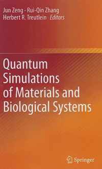 Quantum Simulations of Materials and Biological Systems