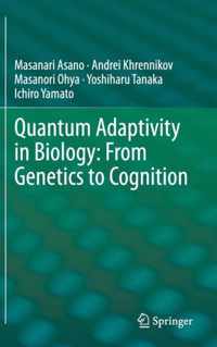 Quantum Adaptivity in Biology