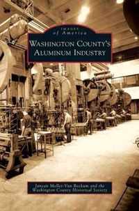 Washington County's Aluminum Industry