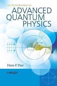 Introduction To Advanced Quantum Physics