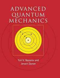 Advanced Quantum Mechanics