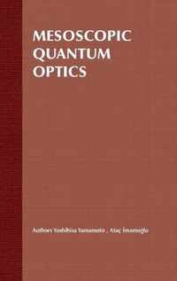 Mesoscopic Quantum Optics