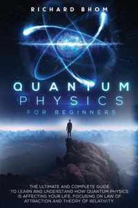 Quantum Physics for Beginners