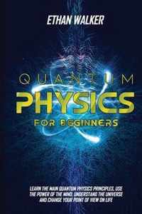 Quantum Physics for Beginners