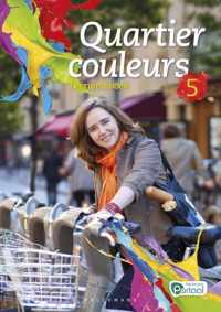 Quartier couleurs 5 - leerwerkboek