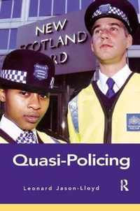 Quasi-Policing