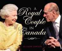 A Royal Couple in Canada