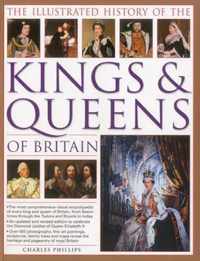 Illustrated History of the Kings and Queens of Britain