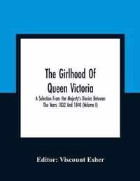 The Girlhood Of Queen Victoria