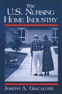 The U.S. Nursing Home Industry