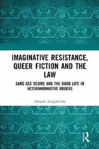 Imaginative Resistance, Queer Fiction and the Law