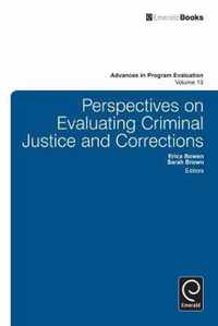 Perspectives On Evaluating Criminal Justice And Corrections