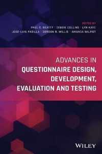 Advances in Questionnaire Design, Development, Evaluation and Testing