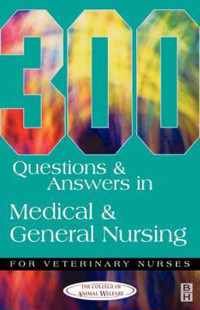 300 Questions and Answers in Medical and General Nursing for Veterinary Nurses