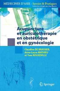 Acupuncture Et Auriculotherapie En Obstetrique Et Gynecologie