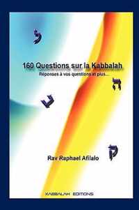 160 Questions sur la Kabbalah