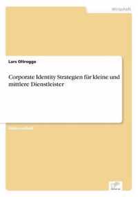 Corporate Identity Strategien fur kleine und mittlere Dienstleister