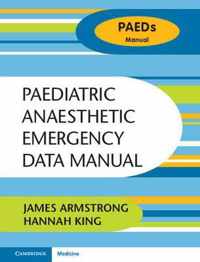 Paediatric Anaesthetic Emergency Data Manual