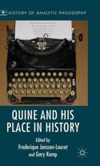 Quine and His Place in History