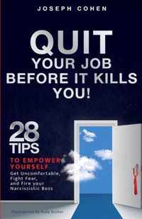 Quit Your Job Before It Kills You