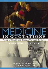 Medicine in Quotations