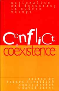Conflict, Co-existence, Nationalism and Democracy in Modern Europe