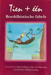 Tien + Een Boeddhistische Fabels