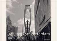 De Bijenkorf Rotterdam, 1930-2005