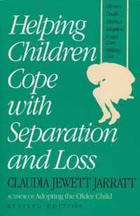 Helping Children Cope with Separation and Loss