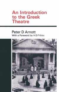 An Introduction to the Greek Theatre