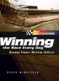 Winning the Race Every Day