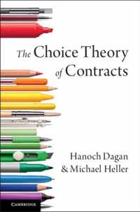 The Choice Theory of Contracts